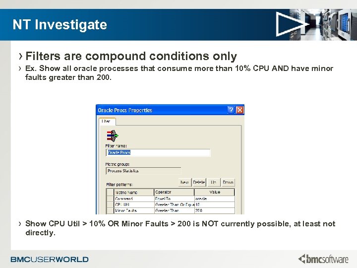 NT Investigate › Filters are compound conditions only › Ex. Show all oracle processes