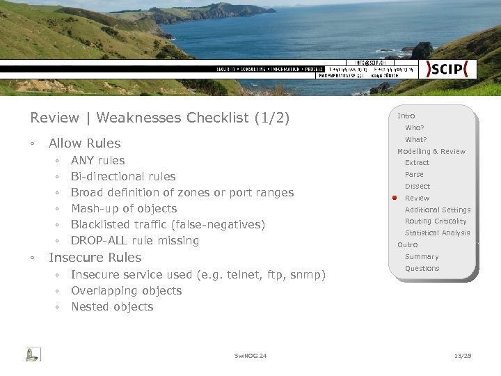 Review | Weaknesses Checklist (1/2) ◦ ◦ ANY rules Bi-directional rules Broad definition of