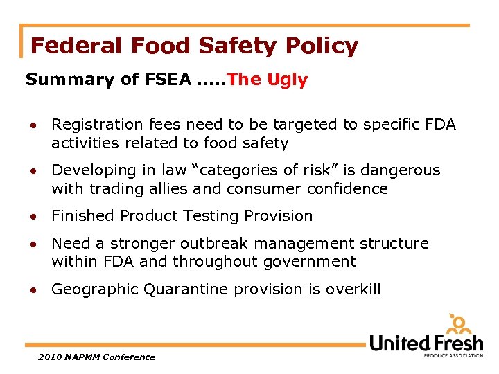 Federal Food Safety Policy Summary of FSEA …. . The Ugly Registration fees need