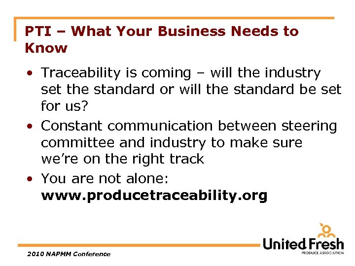 PTI – What Your Business Needs to Know • Traceability is coming – will