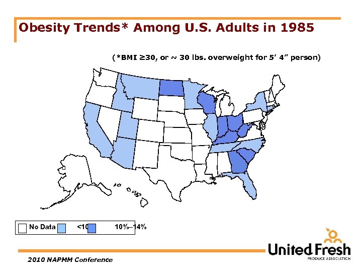 Obesity Trends* Among U. S. Adults in 1985 (*BMI ≥ 30, or ~ 30