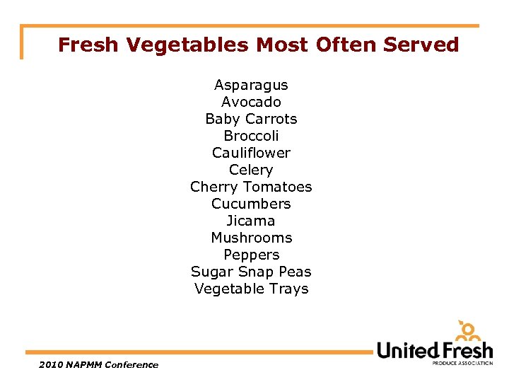 Fresh Vegetables Most Often Served Asparagus Avocado Baby Carrots Broccoli Cauliflower Celery Cherry Tomatoes