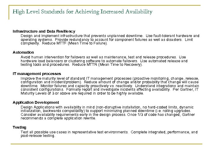 High Level Standards for Achieving Increased Availability Infrastructure and Data Resiliency Design and Implement