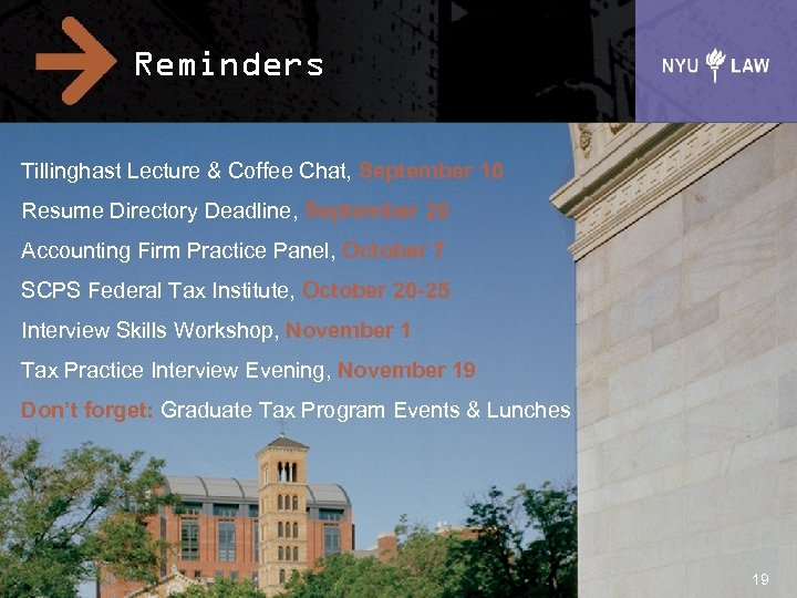 Reminders Tillinghast Lecture & Coffee Chat, September 10 Resume Directory Deadline, September 20 Accounting