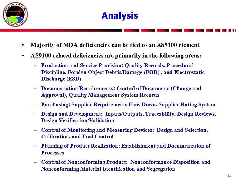 Analysis • Majority of MDA deficiencies can be tied to an AS 9100 element