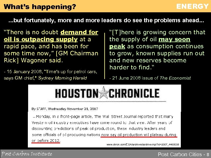 What’s happening? ENERGY . . . but fortunately, more and more leaders do see