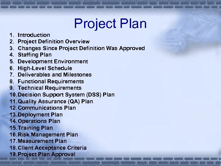Project Plan 1. Introduction 2. Project Definition Overview 3. Changes Since Project Definition Was