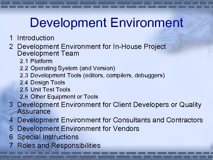 Development Environment 1 Introduction 2 Development Environment for In-House Project Development Team 2. 1