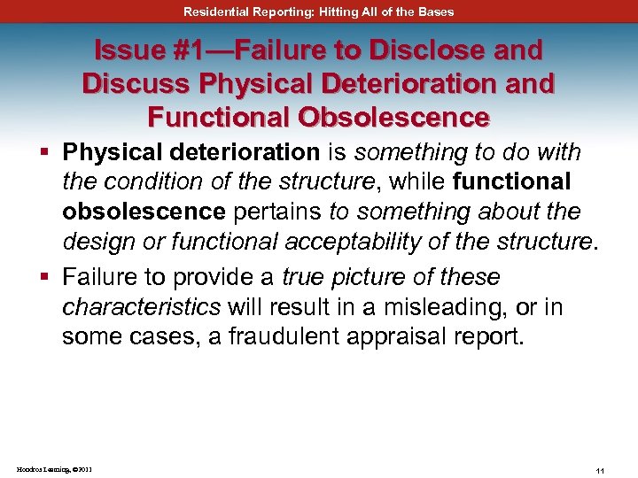 Residential Reporting: Hitting All of the Bases Issue #1—Failure to Disclose and Discuss Physical