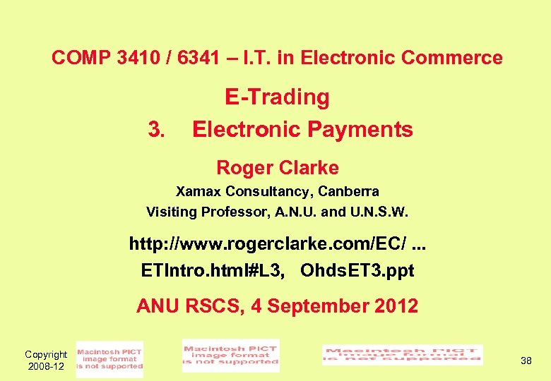 COMP 3410 / 6341 – I. T. in Electronic Commerce 3. E-Trading Electronic Payments
