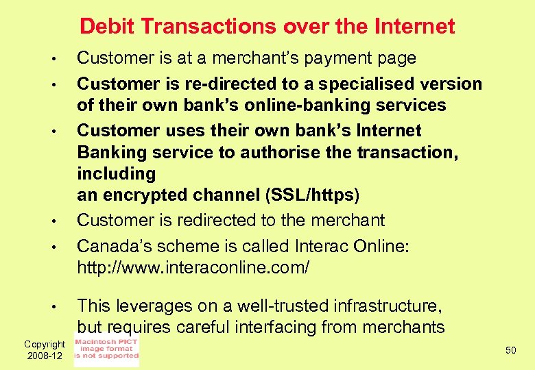 Debit Transactions over the Internet • • • Copyright 2008 -12 Customer is at
