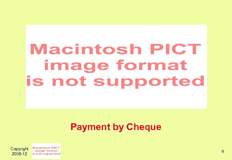 Payment by Cheque Copyright 2008 -12 6 