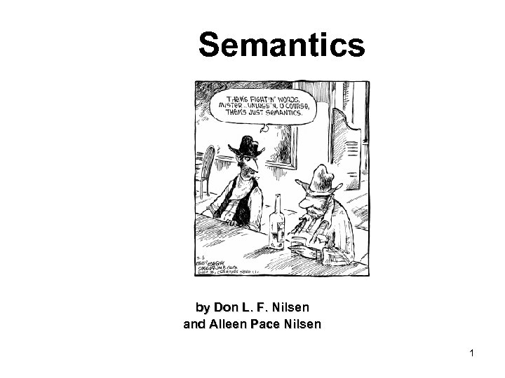 Semantics by Don L. F. Nilsen and Alleen Pace Nilsen 1 