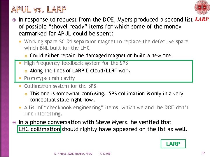  In response to request from the DOE, Myers produced a second list of
