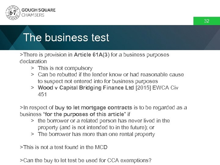 32 The business test >There is provision in Article 61 A(3) for a business