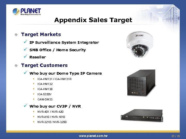 Appendix Sales Target u Target Markets ü ü SMB Office / Home Security ü