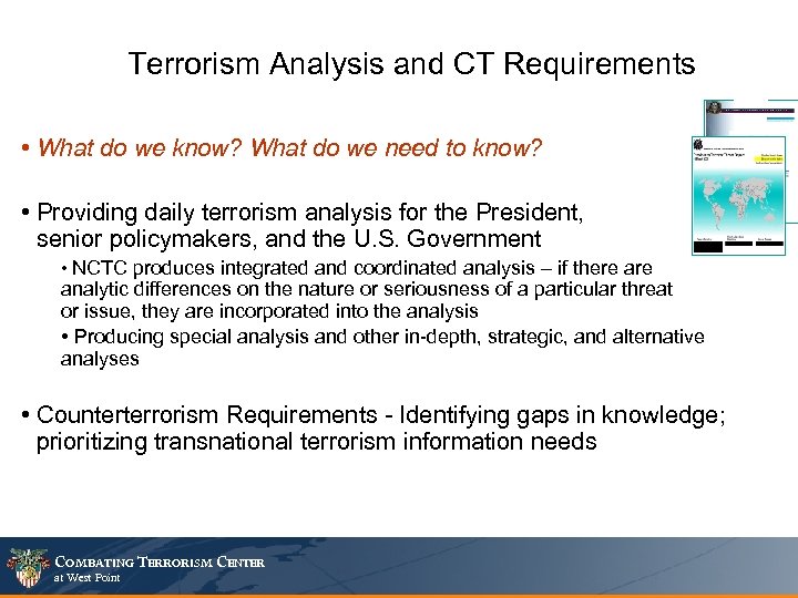 Terrorism Analysis and CT Requirements • What do we know? What do we need