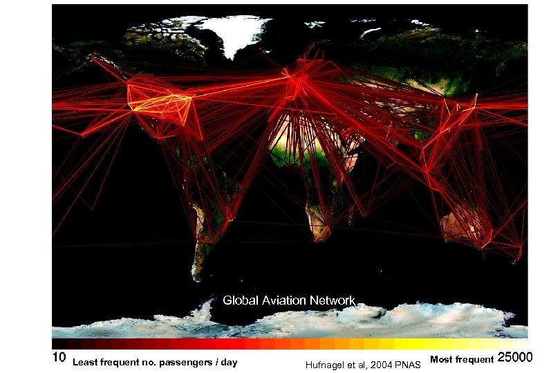 There is nowhere that is too remote to reach Global Aviation Network Least frequent