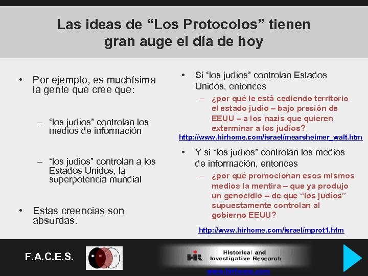 Las ideas de “Los Protocolos” tienen gran auge el día de hoy • Por