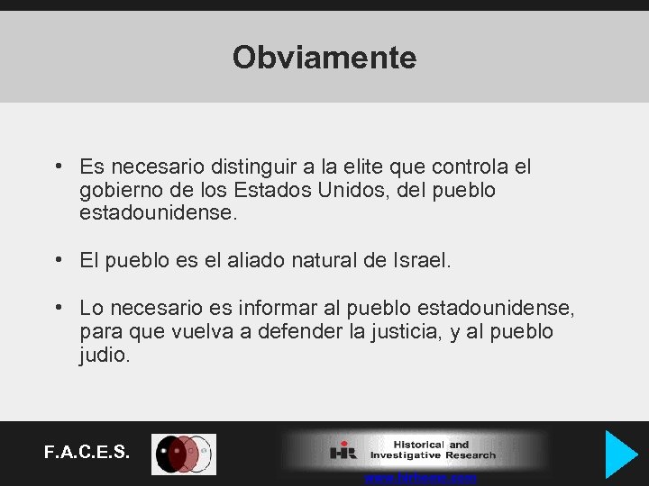 Obviamente • Es necesario distinguir a la elite que controla el gobierno de los