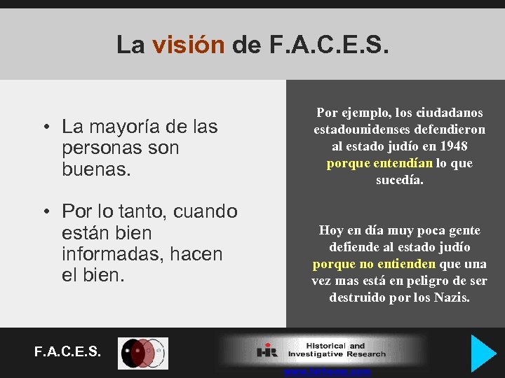 La visión de F. A. C. E. S. • La mayoría de las personas