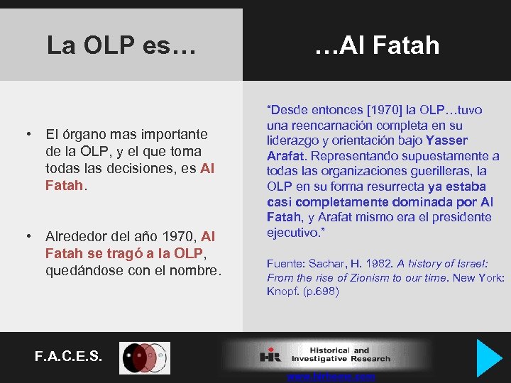 La OLP es… • El órgano mas importante de la OLP, y el que
