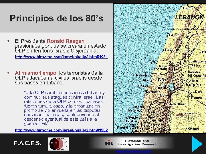 Principios de los 80’s • El Presidente Ronald Reagan presionaba por que se creara