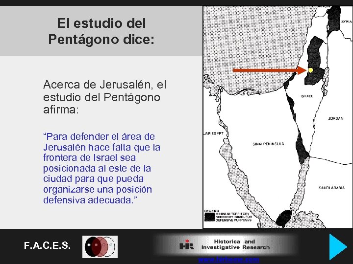 El estudio del Pentágono dice: Acerca de Jerusalén, el estudio del Pentágono afirma: “Para