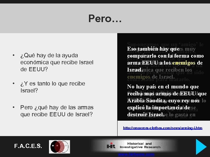 Pero… • ¿Qué hay de la ayuda económica que recibe Israel de EEUU? •