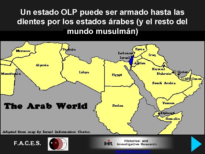 Un estado OLP puede ser armado hasta las dientes por los estados árabes (y