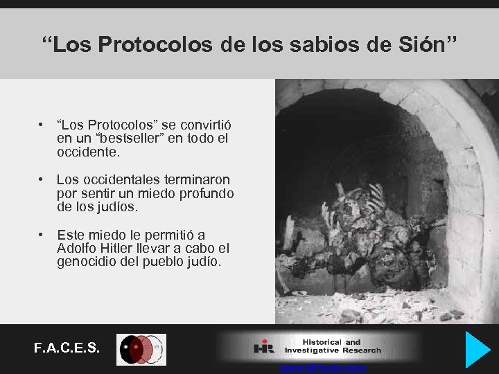 “Los Protocolos de los sabios de Sión” • “Los Protocolos” se convirtió en un