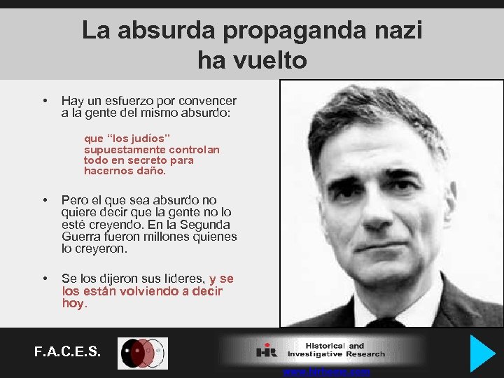 La absurda propaganda nazi ha vuelto • Hay un esfuerzo por convencer a la