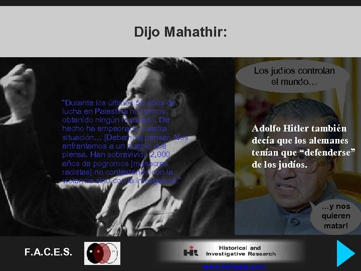 Dijo Mahathir: Los judíos controlan el mundo… “Necesitamos armas de fuego y “Durante los