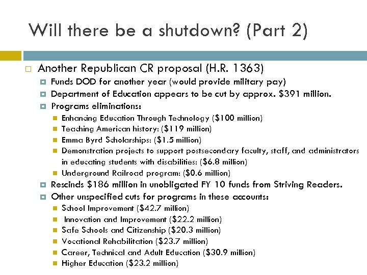 Will there be a shutdown? (Part 2) Another Republican CR proposal (H. R. 1363)
