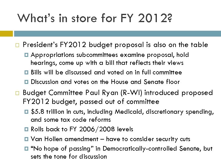 What’s in store for FY 2012? President’s FY 2012 budget proposal is also on