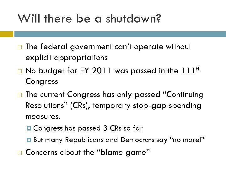 Will there be a shutdown? The federal government can’t operate without explicit appropriations No