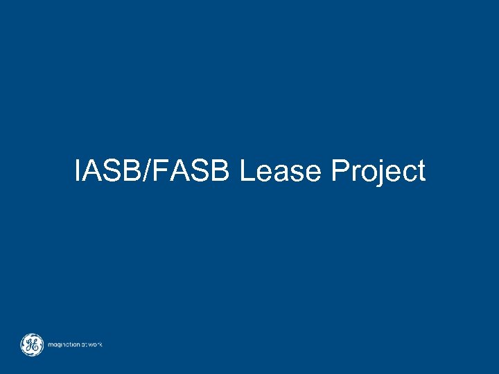 IASB/FASB Lease Project 