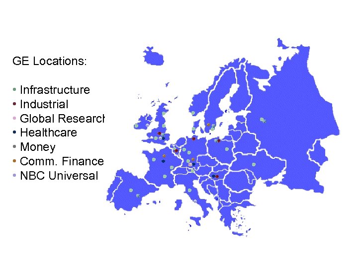 GE Locations: • Infrastructure • Industrial • Global Research • Healthcare • Money •