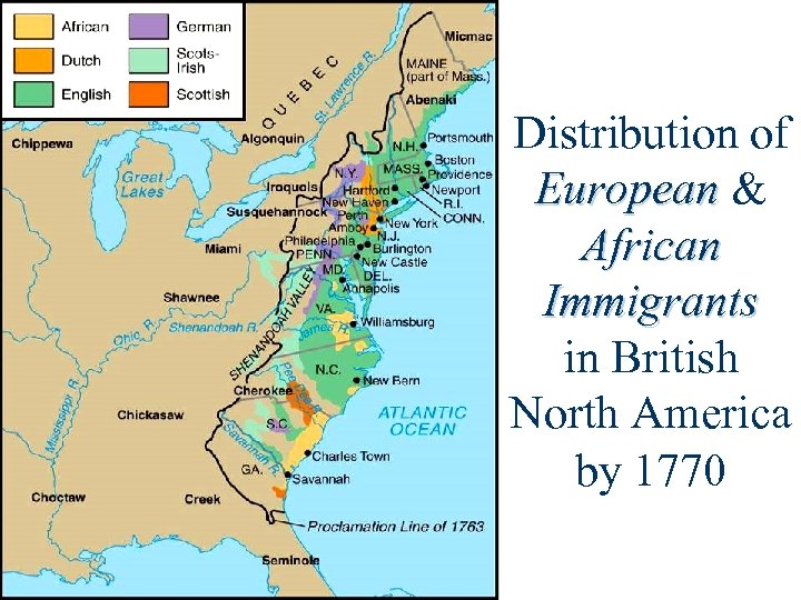 Distribution of European & African Immigrants in British North America by 1770 