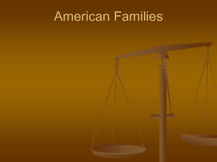 American Families 