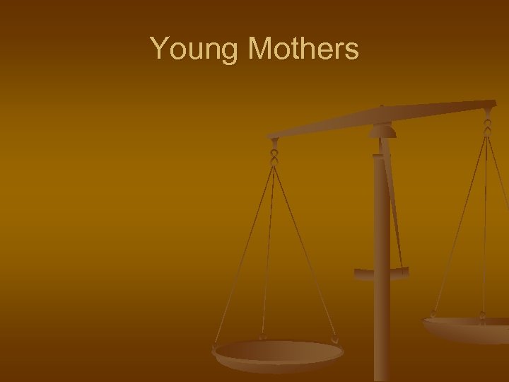 Young Mothers 