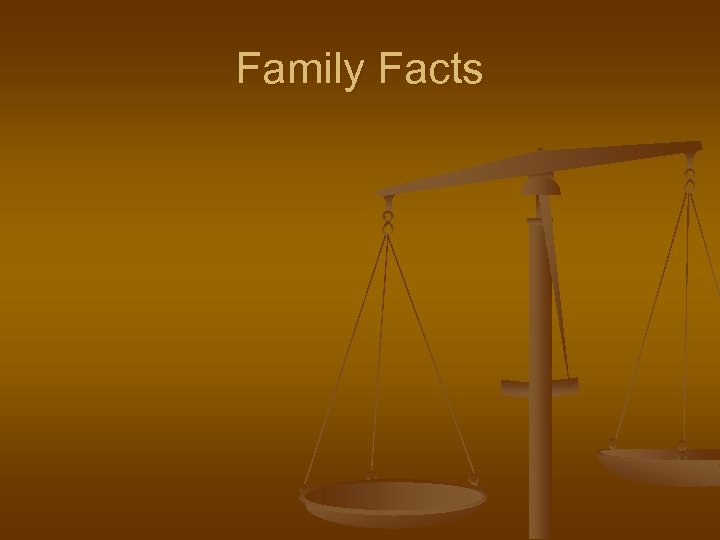 Family Facts 