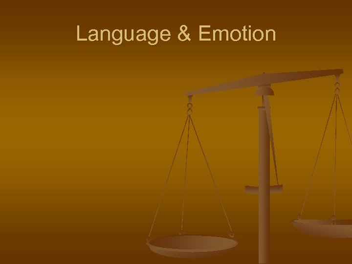 Language & Emotion 