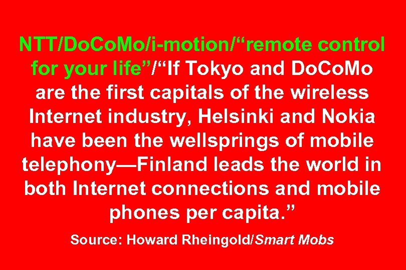 NTT/Do. Co. Mo/i-motion/“remote control for your life”/“If Tokyo and Do. Co. Mo are the