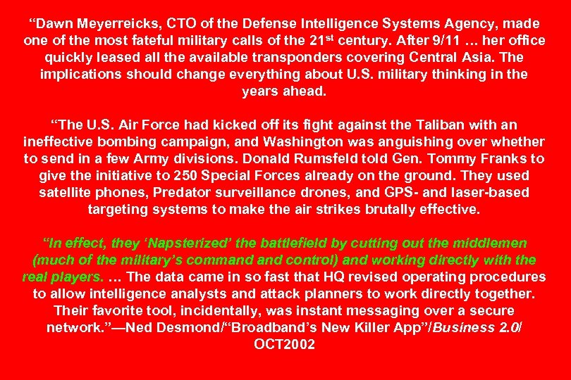 “Dawn Meyerreicks, CTO of the Defense Intelligence Systems Agency, made one of the most