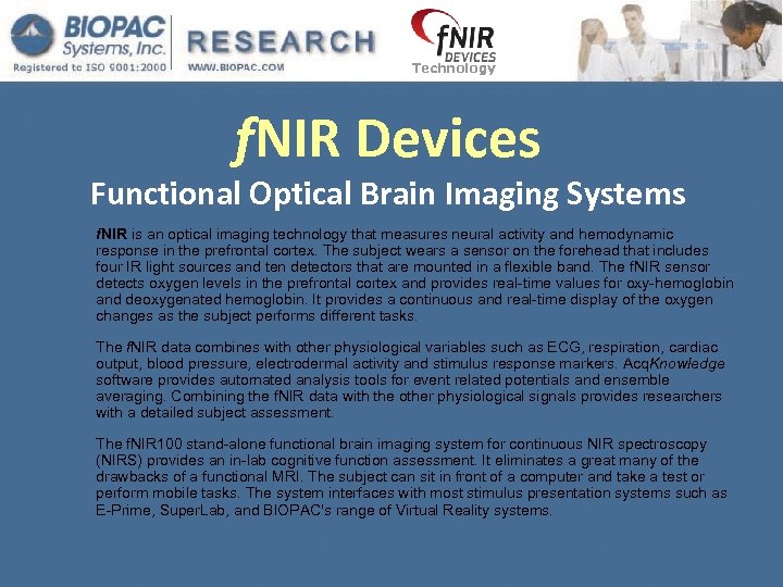 Technology f. NIR Devices Functional Optical Brain Imaging Systems f. NIR is an optical