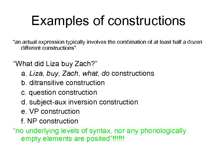 Examples of constructions “an actual expression typically involves the combination of at least half