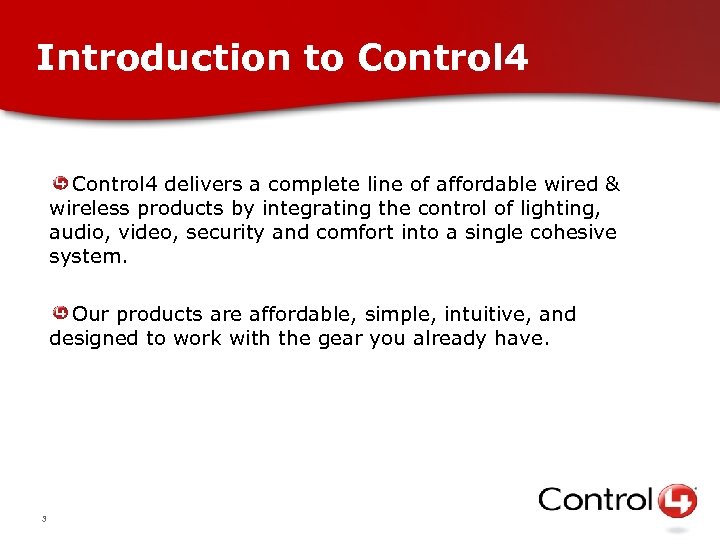 Introduction to Control 4 delivers a complete line of affordable wired & wireless products