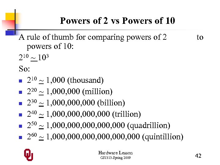 Powers of 2 vs Powers of 10 A rule of thumb for comparing powers