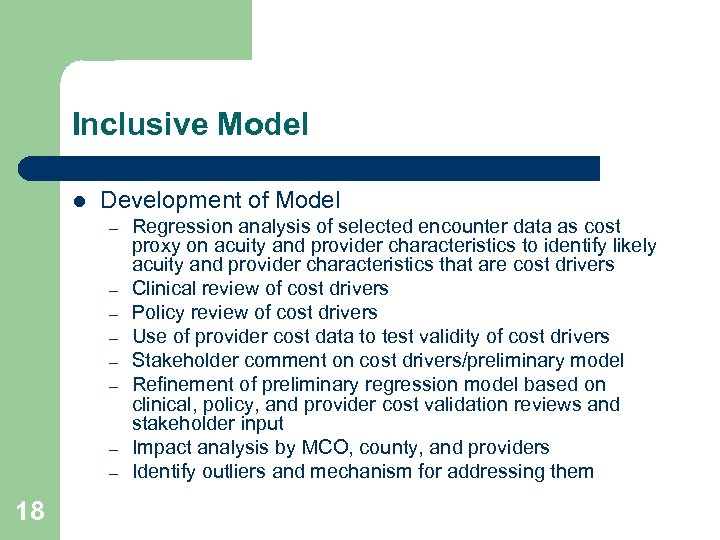 Inclusive Model l Development of Model – – – – 18 Regression analysis of